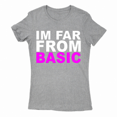 Remera Mujer Manga Corta I'M FAR FROM BASIC 01 en internet