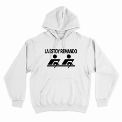 Buzo / Campera Canguro Unisex LA ESTOY REMANDO 01 - comprar online