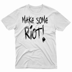 Remera Unisex Manga Corta MAKE SOME RIOT 01 - comprar online