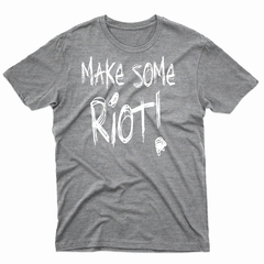 Remera Unisex Manga Corta MAKE SOME RIOT 01 en internet