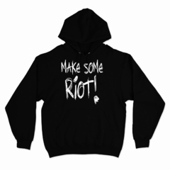 Buzo / Campera Canguro Unisex MAKES SOME RIOT 01