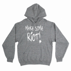 Buzo / Campera Canguro Unisex MAKES SOME RIOT 01 en internet