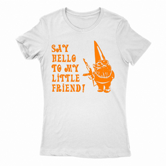 Remera Mujer Manga Corta SAY HELLO TO MY LITTLE FRIEND 01 - Wildshirts