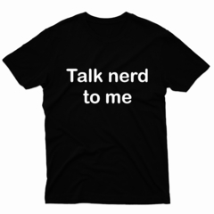 Remera Unisex Manga Corta TALK NERD 01