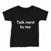 Remera Infantil Manga Corta TALK NERD 01