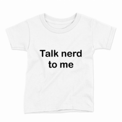 Remera Infantil Manga Corta TALK NERD 01 - comprar online