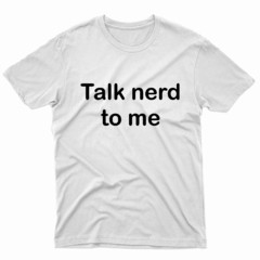 Remera Unisex Manga Corta TALK NERD 01 - comprar online