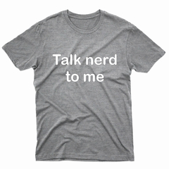 Remera Unisex Manga Corta TALK NERD 01 en internet