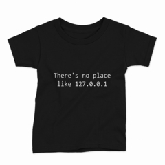 Remera Infantil Manga Corta THERE IS NO PLACE LIKE 01