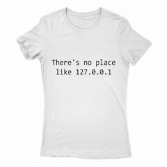 Remera Mujer Manga Corta THERE IS NO PLACE LIKE 01 - comprar online