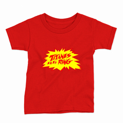 Remera Infantil Manga Corta TITANES EN EL RING 01 - Wildshirts