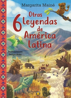 Otras 6 leyendas de América Latina