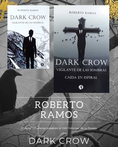 Dark Crow (Vol. I y II)