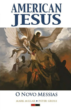 American Jesus - 02: O Novo Messias