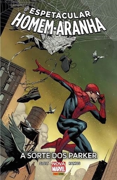 O Espetacular Homem Aranha - 01: A sorte dos Parker