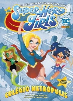 DC Super Hero Girls 1 Colégio metrópolis - comprar online