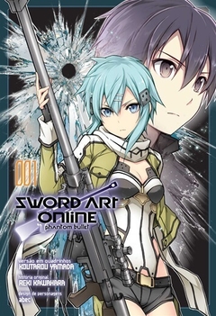Sword Art Online - 01 Phantom Bullet Vol. 1