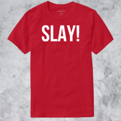 Remera SLAY! - LAMARCA