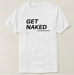 Remera GET NAKED en internet