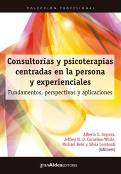 Consultorías y Psicoterapias Centradas en la Persona y Experienciales