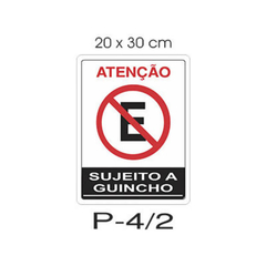 Placa de Sinalização Atenção Sujeito a Guincho - 20x30