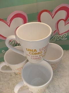 TAZA LAS MUJERES YA NO LLORAN - Algo Mas