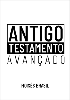 Antigo Testamento Avançado