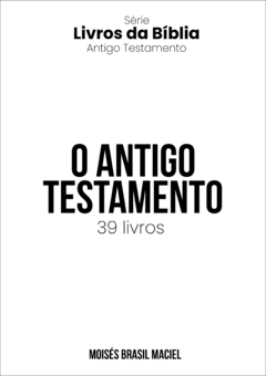 Antigo Testamento - Livro por livro