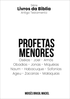 Profetas Menores do Antigo Testamento