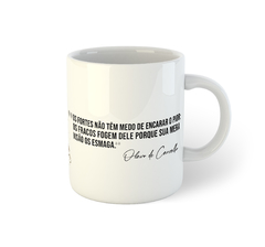 Olavo de carvalho, Os fortes não têm medo | Caneca de porcelana - comprar online