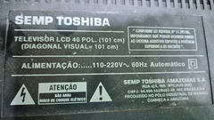 TV USADA SEMP STI MODELO: LE4056(A)F (DEFEITO:TELA)