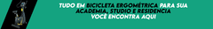 Banner da categoria Bicicleta Ergométrica