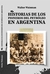 HISTORIAS DE LOS PIONEROS DEL PETRÓLEO EN ARGENTINA