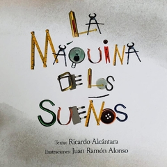 LA MAQUINA DE LOS SUEÑOS