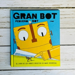 GRAN BOT, PEQUEÑO BOT