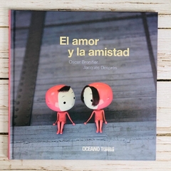 EL AMOR Y LA AMISTAD