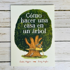 CÓMO HACER UNA CASA EN UN ÁRBOL