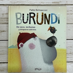 Burundi - De osos, lechuzas y témpanos calientes