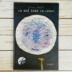 A QUÉ SABE LA LUNA