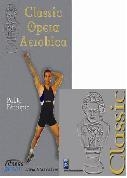 CLASSIC OPERA AEROBICA DVD CLASSIC