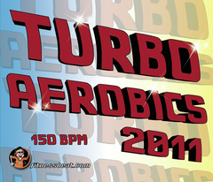 Turbo Aerobics 2011 150 bpm
