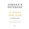 12 REGLAS PARA VIVIR. PETERSON JORDAN