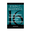 LAS 16 LEYES INDISCUTIBLES DE LA COMUNICACION. MAXWELL JOHN C.