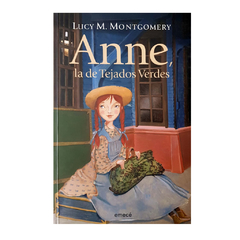 ANNE LA DE TEJADOS VERDES. MONTGOMERY LUCY