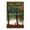 EL TIEMPO DE LOS ARBOLES. MANNA MATIAS