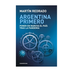 ARGENTINA PRIMERO. REDRADO MARTIN