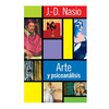 ARTE Y PSICOANALISIS. NASIO J D