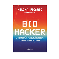 BIOHACKER. VICARIO MELINA