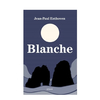 BLANCHE. ENTHOVEN JEAN-PAUL