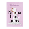 NI UNA BODA MAS. MADSEN CINDI